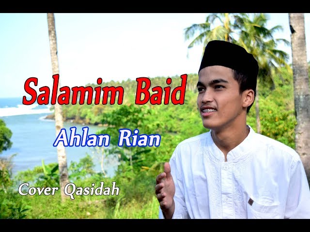 SALAMIM BAID - Ahlan Rian # Qasidah # Cover class=