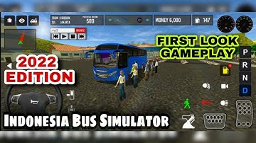 2022 Indonesia Bus Simulator | By IDBS Studio | First Look Gameplay #1