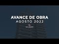 The Landmark Tijuana - Avance de Obra Agosto 2022