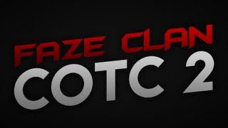 FaZe: Clash of the Clan 2!  FaZe 2 Year Anniversary!