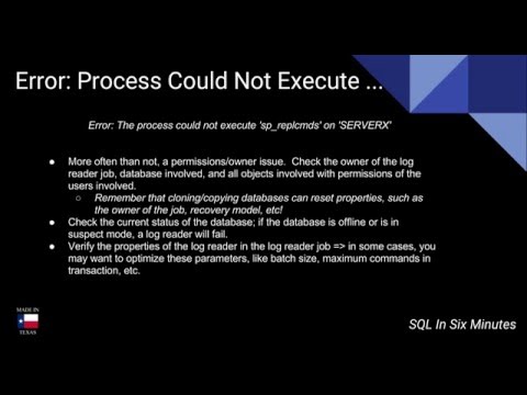 Error: The Process Could Not Execute 'sp_replcmds' On SERVER''