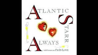 Always - Atlantic Starr HQ