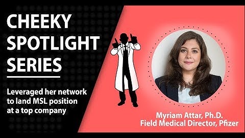 Cheeky Scientist Transition Success Story - Myriam Attar, PhD