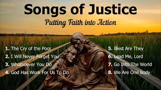 Songs of Justice | 8 Catholic Church Songs and Christian Hymns of Faith | Catholic Choir with Lyrics