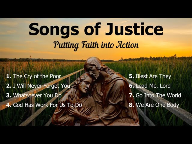 Songs of Justice | 8 Catholic Church Songs and Christian Hymns of Faith | Catholic Choir with Lyrics class=