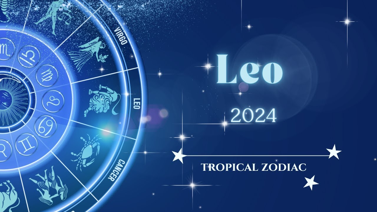 Leo Astrology Overview for 2024 - YouTube