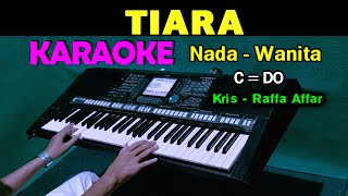 TIARA - Kris | KARAOKE Nada Wanita, HD chords