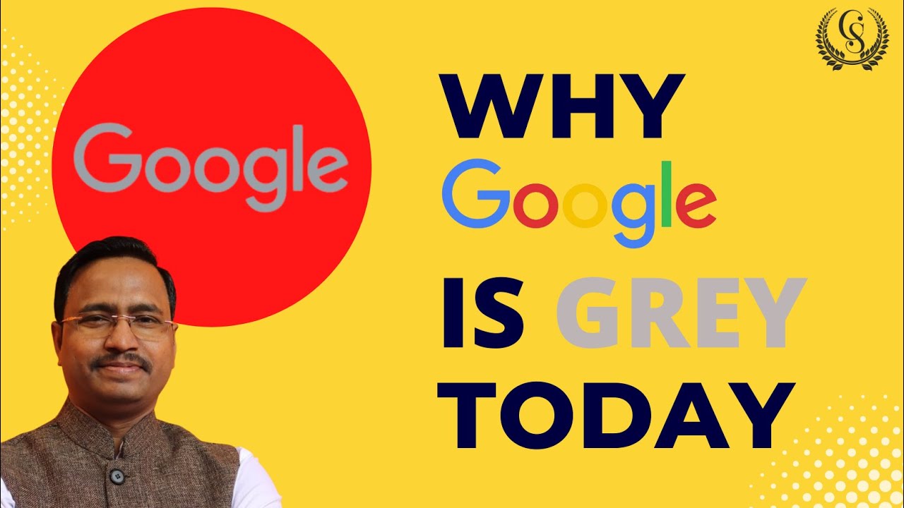why-google-is-grey-why-google-doodle-is-grey-youtube