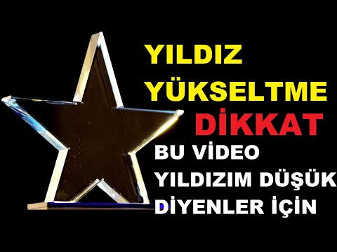 YILDIZIM ÇOK DÜŞÜK DİYORSAN İŞTE ÇÖZÜM  NAZARA GELMEK (Yıldız / frekans yükseltme teknikleri)