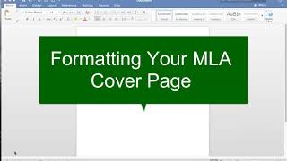 MLA: Formatting Your Cover Page