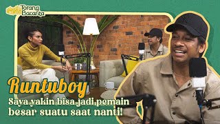 Runtuboy: Saya Yakin Bisa Jadi Pemain Besar Suatu Saat Nanti | Siniar "Torang Bacarita" Eps. 8