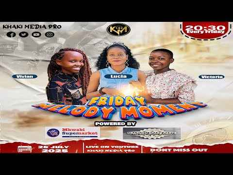 LIVE FRIDAY MELODY MOMENT II EP 28 25 JULY 2025