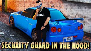 GTA 5 Roleplay - SECURITY GUARD IN THE HOOD! (ThugLife RP)