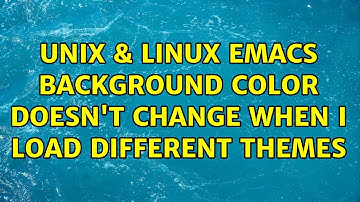 Unix & Linux: emacs: background color doesn