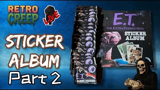 🔴E.T. Sticker Album Part 2 OPEN CHAT  | The Atari Creep