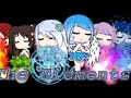 The Elements || Gacha Life || Ep 1 || ORIGINAL || 1 MILLION VIEWS!!!!!