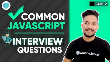 Common JavaScript Interview Questions (Arrays / Objects) |  Part 2