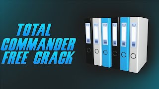 TOTAL COMMANDER CRACK | FULL VERSION | INSTALL TUTORIAL 2023 screenshot 4