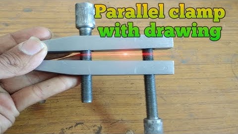 Parallel Clamp With Drawing 🔥🔥🔥