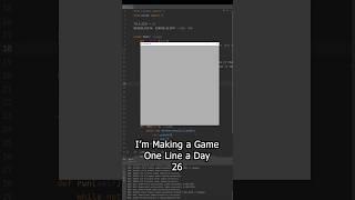Making a Game One Line a Day (day 26) #everyday #coding #gamedev #python #raylib