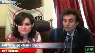 Loredana Lupo (OGM) e Davide Crippa (ILVA) su La Cosa