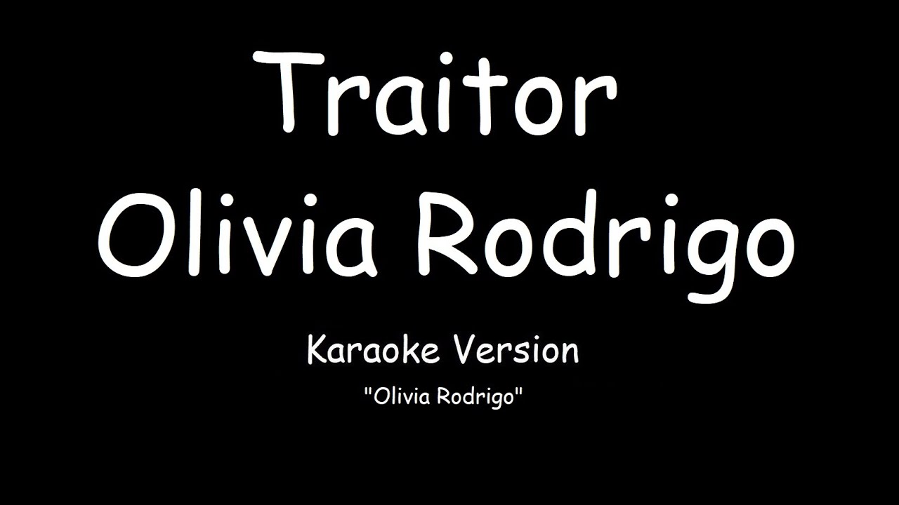 Olivia Rodrigo - traitor (Karaoke Version) 