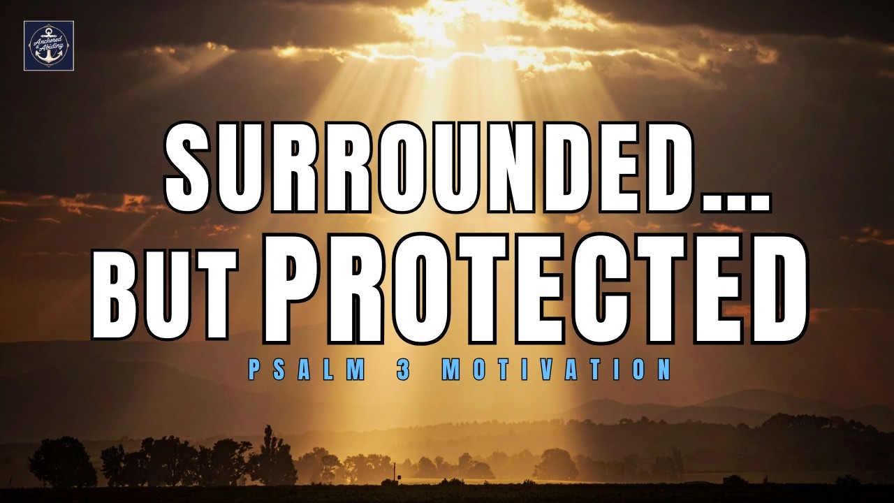 Psalm 3 Motivation | When They Rise Against You, God Rises For You