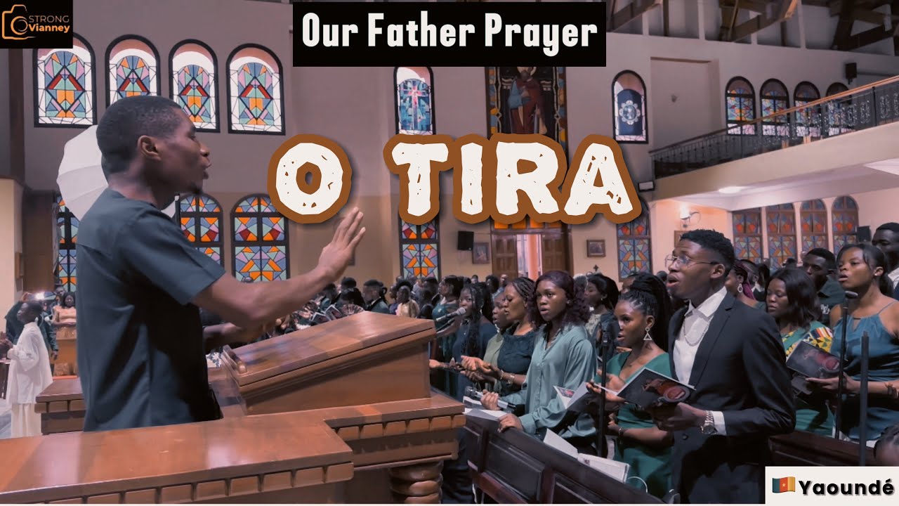 O Tira | Pater Noster | Our Father | 🇨🇲Yaounde, Sts. Peter & Paul Parish, Simbock