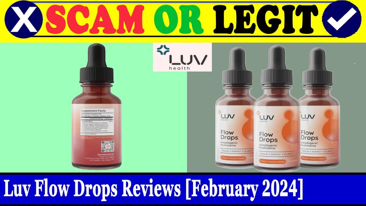 Luv Health Flow Drops Reviews And Complaints Luv Flow Drops Reviews (Feb 2024) - Is This An Original Product? Find