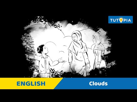 Clouds - Unit -1 Class 8 English Tutopia