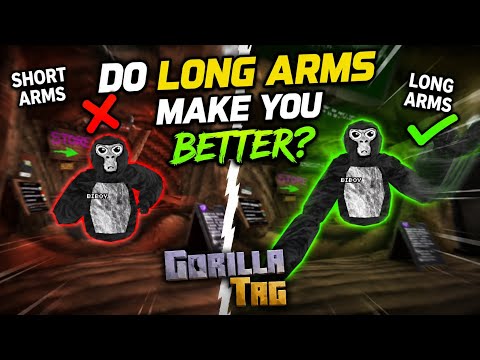 Do long arms make you Better at gorilla tag?