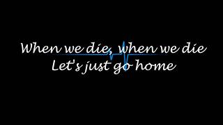 SayWeCanFly - When We Die (Lyrics)