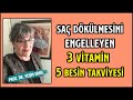 Saç Dökülmesini Engelleyen 5 Vitamin ve 3 Besin Takviyesisi | Prof. Dr. Yeşim Erbil