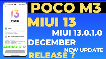 Poco M3 Miui 13.0.1.0/Android 12 New Update 😀|New Upcoming Features|File Size