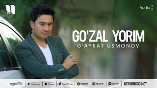 G'ayrat Usmonov - Go'zal yorim (audio 2022)