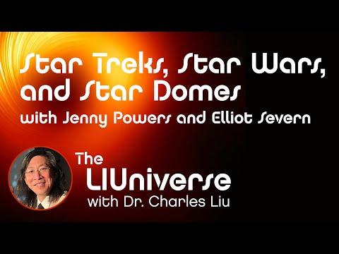 Star Treks, Star Wars, and Star Domes with Jenny Powers and Elliot Severn