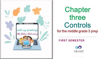 third chapter controls on vb.net 3 prep    كمبيوتر تالته اعدادي لغات الفصل الثالث