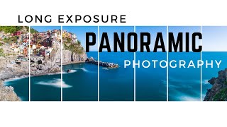 How to take Long Exposure Panoramic Photos &amp; my NEW Photography Guides