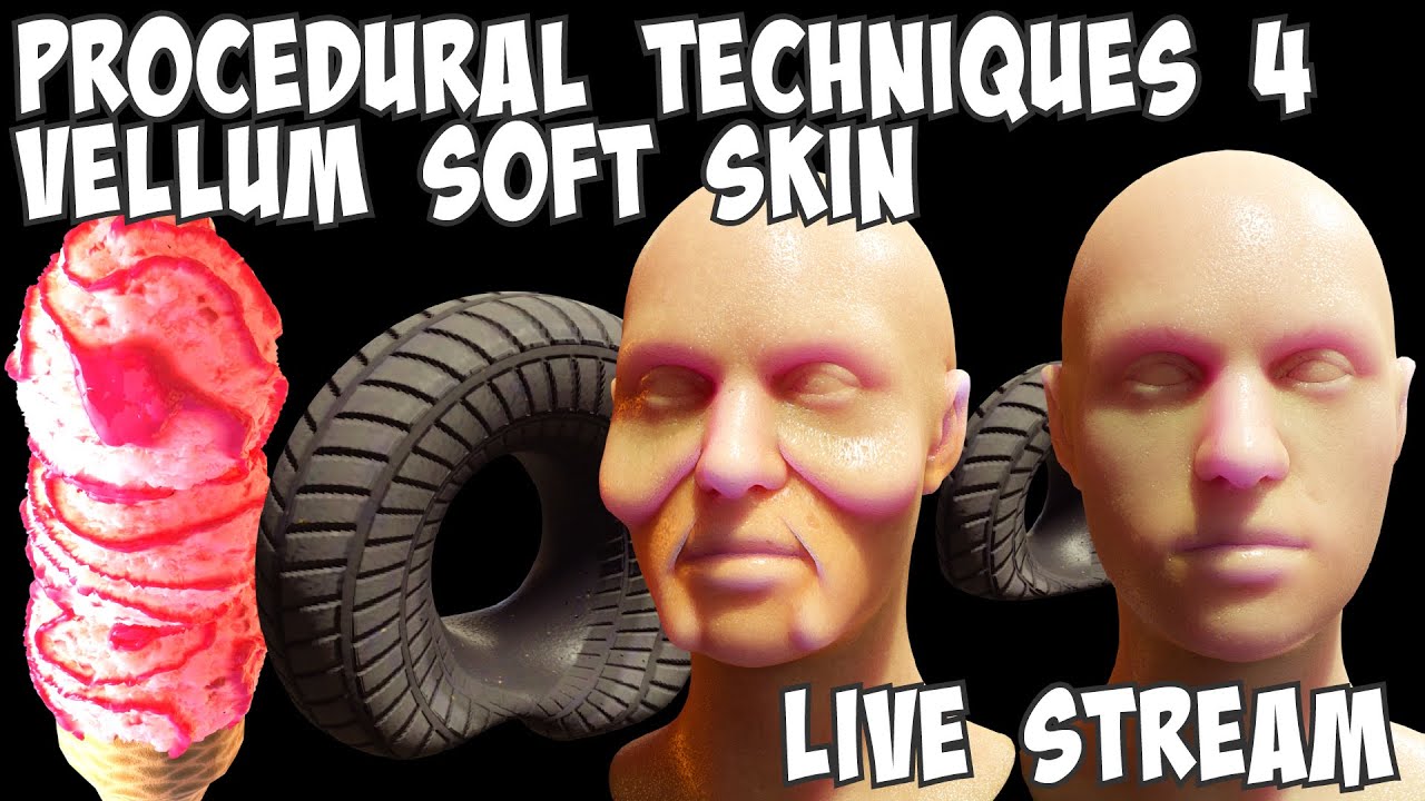 Pop Up Live Stream on Vellum Soft Skin - Procedural Techniques Part 4 ...