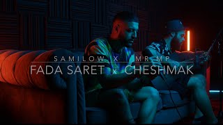 Sami Low X Mr Mp - Fada Saret X Cheshmak