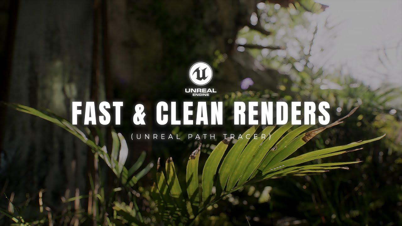Maximize your Path Tracing Render Quality and speed with these Settings in Unreal Engine 5