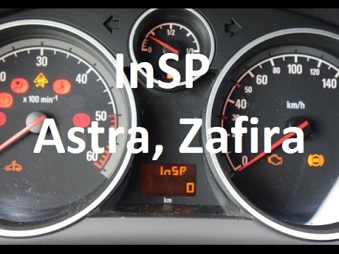 How To Reset Service Inspection - InSP - Opel, Vauxhall Zafira B - Service Light Indicator