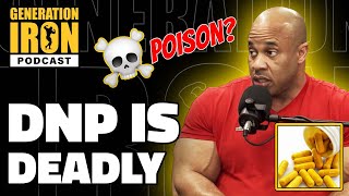 Everything You Need To Know About The Severe Dangers Of Fat Burners &amp; DNP | GI Podcast