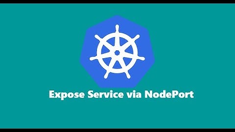 DevOps Tutorials | Kubernetes-Run and Expose an External IP Address to Access an Application.