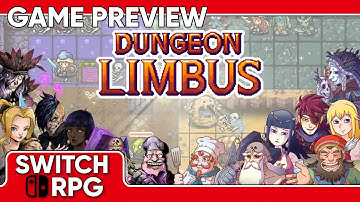 SwitchRPG Previews - Dungeon Limbus - Nintendo Switch Gameplay