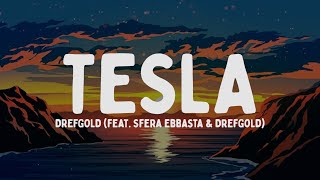 Capo Plaza - Tesla feat. Sfera Ebbasta &amp; DrefGold (Testo/Lyrics)