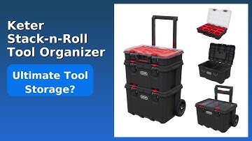 REVIEW (2025): Keter Stack-n-Roll Tool Organizer. ESSENTIAL details.