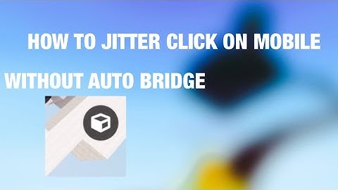HOW TO JITTER CLICK ON MOBILE (Roblox bedwars)