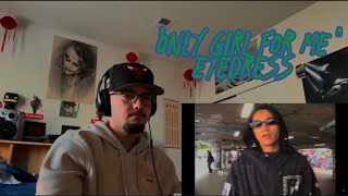 Reaction to EYEDRESS “ONLY GIRL FOR ME” @eyedress