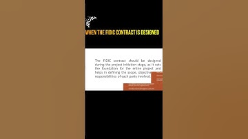 Key Stages in Designing FIDIC Contracts: A Comprehensive Guide